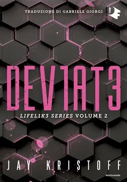 Deviate. Lifel1k3 series