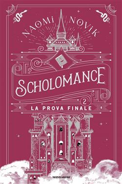 La prova finale. Scholomance