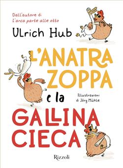 L'anatra zoppa e la gallina cieca