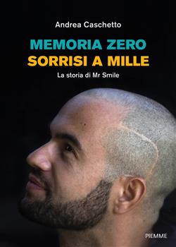 Memoria Zero, sorrisi a mille. La storia di Mr Smile