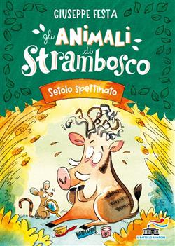 Gli animali di Strambosco - Setolo spettinato