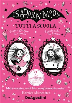 Tutti a scuola! Isadora Moon