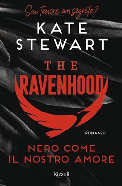 Nero come il nostro amore. The Ravenhood