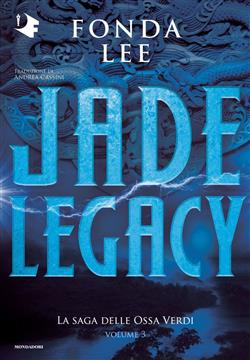 Jade legacy. La saga delle Ossa Verdi