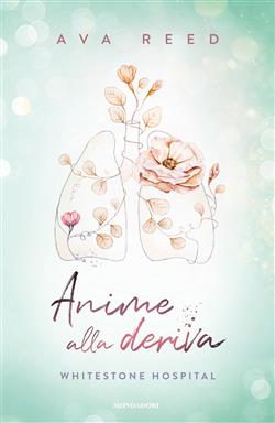 Anime alla deriva. Whitestone Hospital