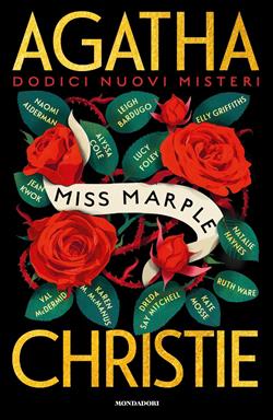 Agatha Christie. Miss Marple. Dodici nuovi misteri