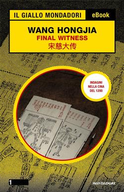 Final Witness. Un'indagine nella Cina del 1200