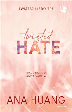 Ebook: Twisted hate. Ediz. italiana - Ana Huang - Mondadori