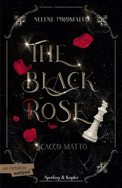 Scacco matto. The black rose