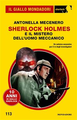 Sherlock Holmes e il mistero dell'uomo meccanico