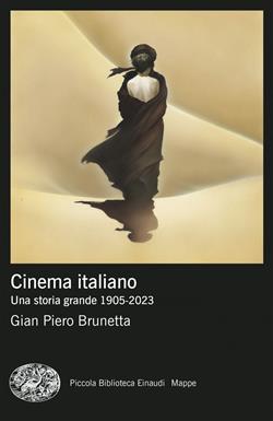 Cinema italiano. Una storia grande 1905-2023