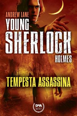 Tempesta assassina. Young Sherlock Holmes