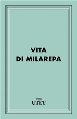 La vita di Milarepa