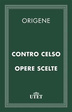 Contro Celso-Opere scelte