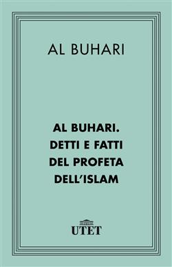 Detti e fatti del profeta dell'Islam