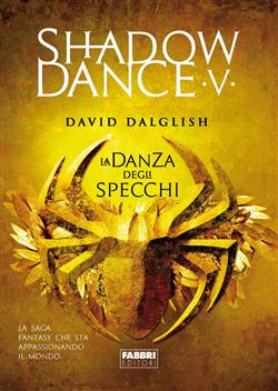 La danza degli specchi. Shadowdance