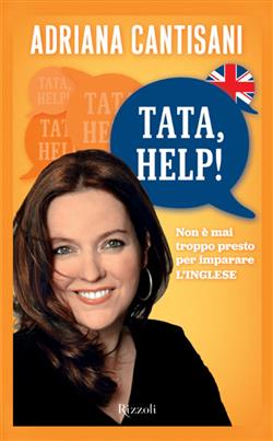 Tata, help! Non è mai troppo presto per imparare l'inglese