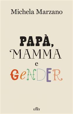 Papà, mamma e gender