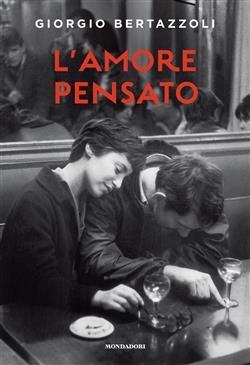 L'amore pensato