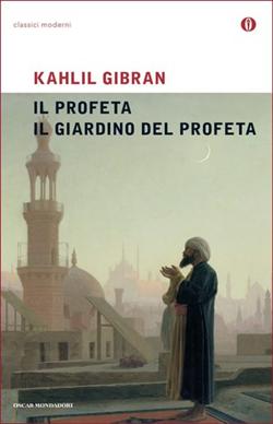 Il profeta-Il giardino del profeta. Testo inglese a fronte