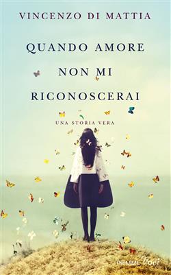 Quando amore non mi riconoscerai