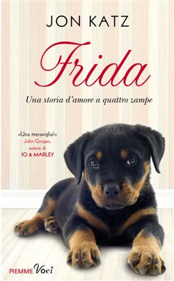 Frida. Una storia d'amore a quattro zampe