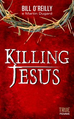 Killing Jesus