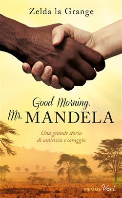 Good Morning, Mr. Mandela