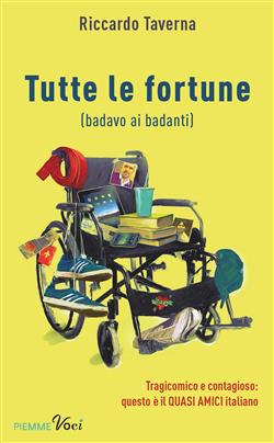 Tutte le fortune (badavo ai badanti)