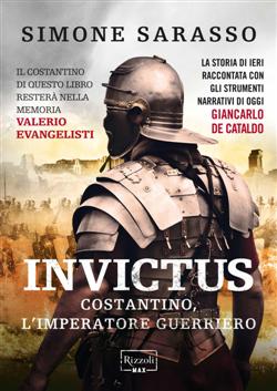 Invictus. Costantino, l'imperatore guerriero