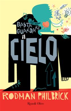 Basta guardare il cielo