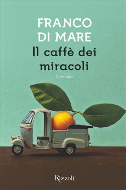 Il caffè dei miracoli