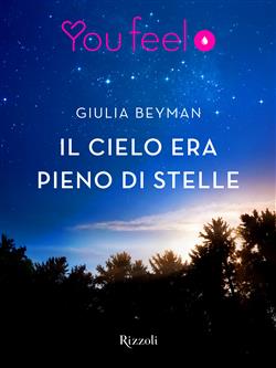Il cielo era pieno di stelle
