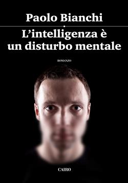 L'intelligenza è un disturbo mentale