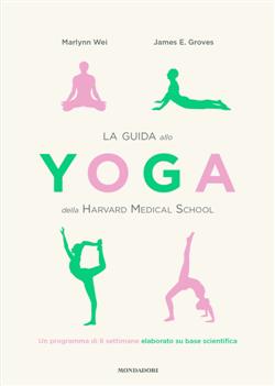 La guida allo Yoga della Harvard Medical School